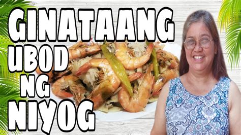 Ep 9 Ginataang Ubod Ng Niyog Easy Sarap How To Cook Try Nyo Na