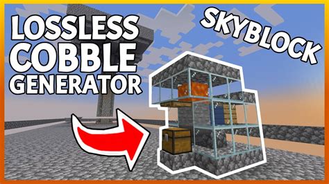 MID EARLY GAME LOSSLESS COBBLE GENERATOR FOR MINECRAFT SKYBLOCK YouTube