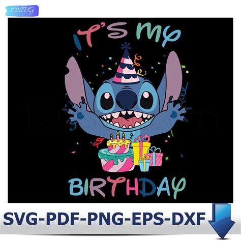 It Is My Birthday Stitch Cricut Svg Svg