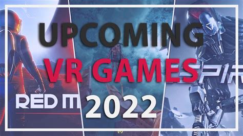 Upcoming Vr Games 2022 ⭐⭐ We Cant Wait To Play Part 2 Vr Games For