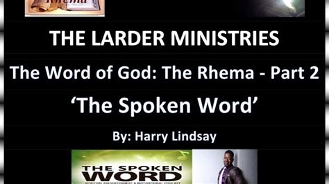 The Word Of God Rhema Part 2 Harry Lindsay Youtube