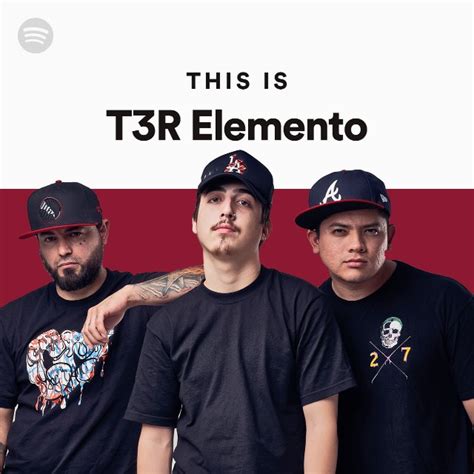 This Is T3r Elemento Playlist By Spotify Spotify