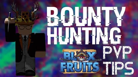 Bounty Hunting Pvp Tips Blox Fruits Roblox Youtube
