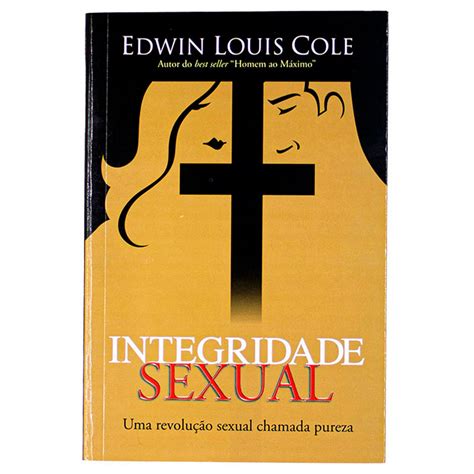 Integridade Sexual Edwin Louis Cole Manah Books Brazil