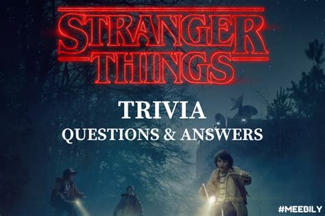 50 Stranger Things Trivia Questions And Answers Meebily
