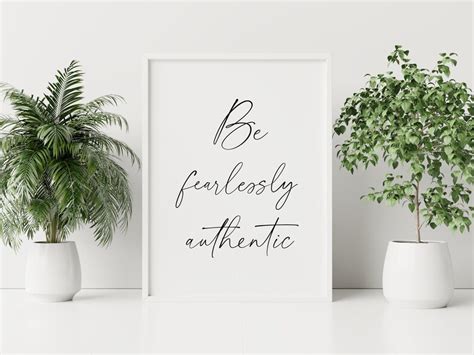 Be Fearlessly Authentic Printable Quote Office Wall Decor Etsy