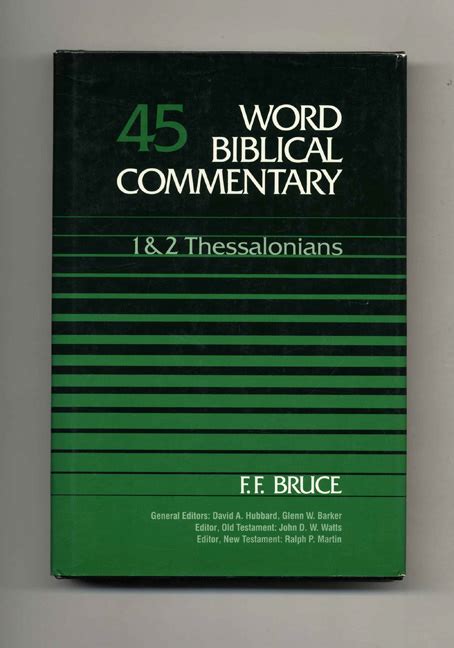 Word Biblical Commentary Volume 45 1 And 2 Thessalonians F F Bruce