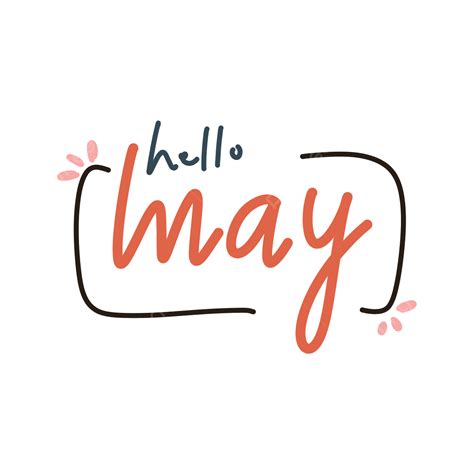 Hello May Clipart Transparent Png Hd Hello May Month Text Clipart