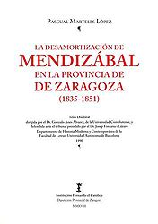 Libro La Desamortizaci N De Mendiz Bal En La Provincia De Zaragoza Marteles
