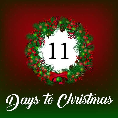Image Result For 11 Days Till Christmas Images Days Till Christmas