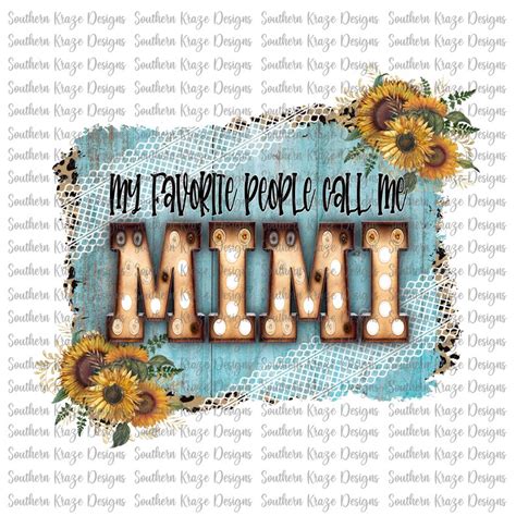 Mimi Png My Favorite People Call Me Mimi Png Commercial Etsy