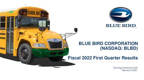Blue Bird Corporation 2022 Q1 Results Earnings Call Presentation