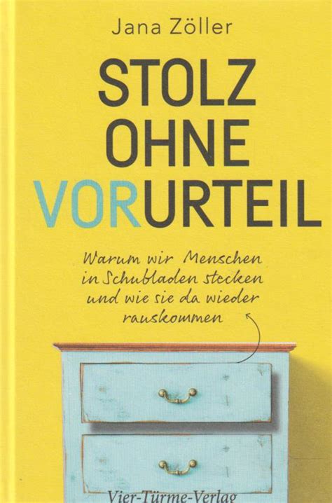 Stolz Ohne Vorurteil By Zöller Jana Wie Verlagsneu Hardcover 2021