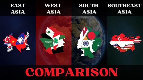East Asia Vs West Asia Vs South Asia Vs Southeast Asia Comparison Asia Comparison Youtube