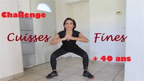 Challenge Cuisses Fines Réussite Fitness Youtube
