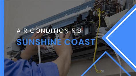 Air Conditioning Sunshine Coast Services Contact Us Today