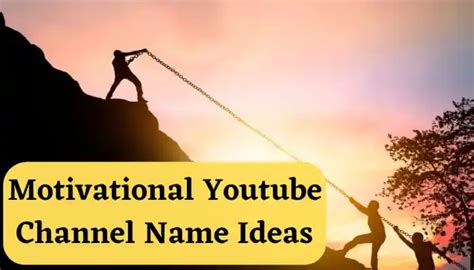 250 Best Motivational Youtube Channel Name Ideas To Motivate People 2023