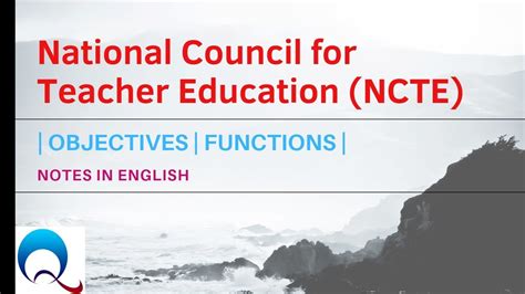 National Council For Teacher Education Ncte Objectives Functions