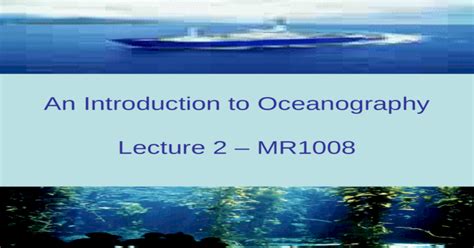 An Introduction To Oceanography Lecture 2 Mr1008 Ppt Powerpoint