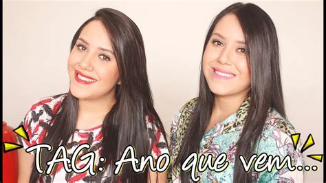 Tag Ano Que Vem Sisters Lellis Youtube