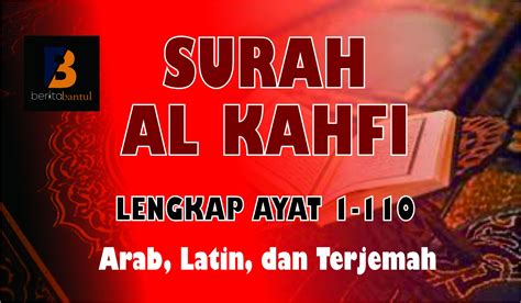 Surah Al Kahfi Lengkap Ayat Arab Latin Dan Artinya Bahasa Indonesia Halaman