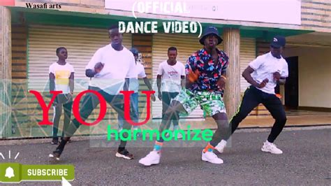 Harmonize You Official Dance Video Youtube