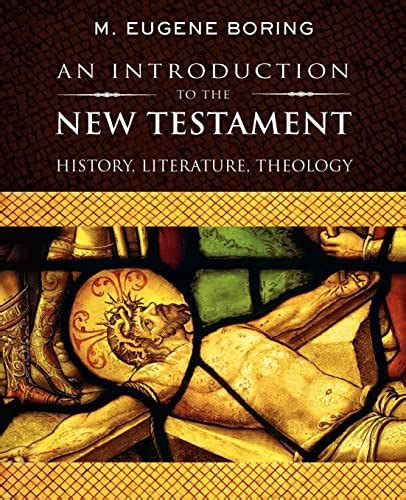 An Introduction To The New Testament History Literature Theology By