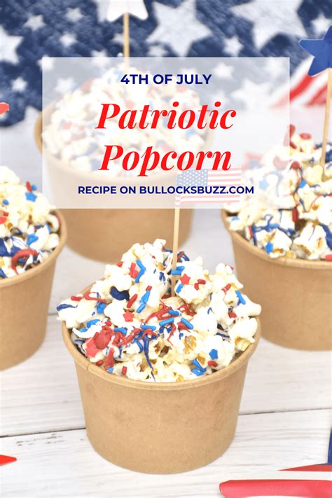 Patriotic Popcorn Red White And Blue Popcorn Recipe Bullocks Buzz