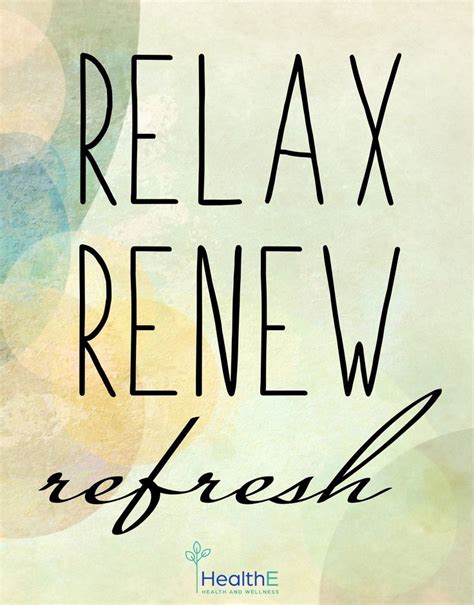 relax renew refresh refreshing relax health and wellness