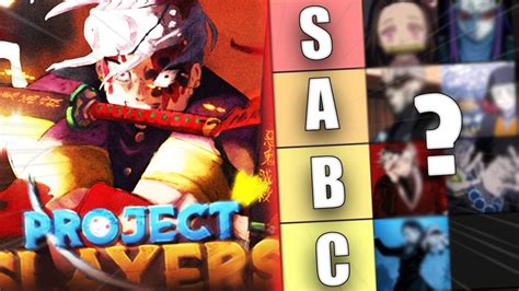 The Ultimate Project Slayers Bda Tier List For Update Youtube
