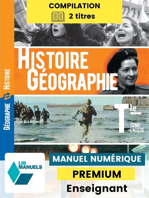 Histoire Géographie Tle Ed Num 2023 Lib Manuel Numérique Premium