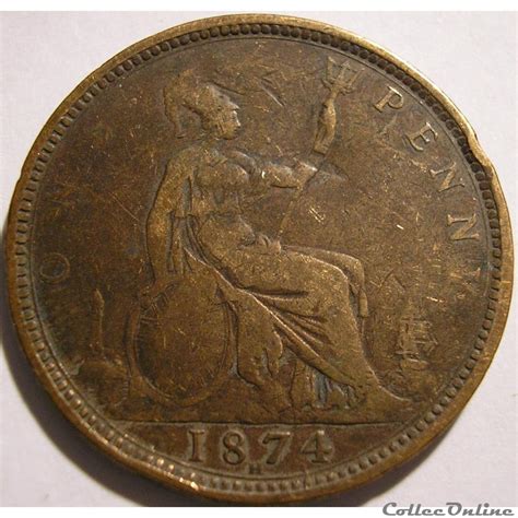 Victoria One Penny 1874 H Kingdom Of Great Britain Monnaies