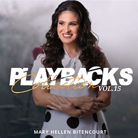 Playbacks Collection Vol 15 By Mary Hellen Bitencourt On Amazon Music
