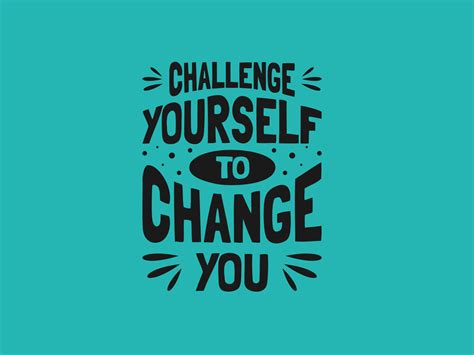 Challenge Yourself To Lettering Quotes Graphic By Bolakaretstudio