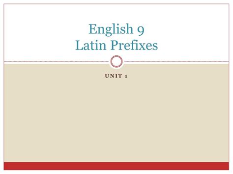 Ppt English 9 Latin Prefixes Powerpoint Presentation Free Download