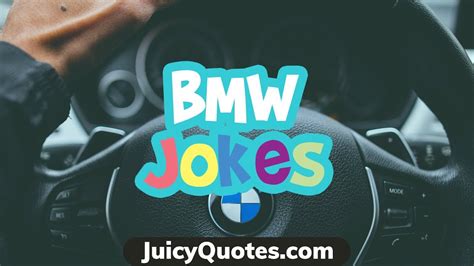 Funny Bmw Jokes About Bmw Drivers Owners And The Car Company Youtube