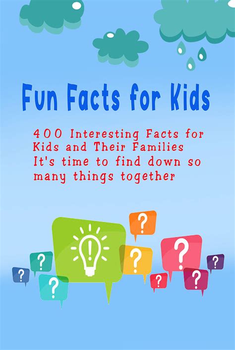 Fun Facts For Kids 400 Interesting Facts For Kids And Their Families