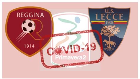 Виа дель мар , lecce , италия. Primavera, rinviata per Covid Reggina-Lecce | Leccezionale ...