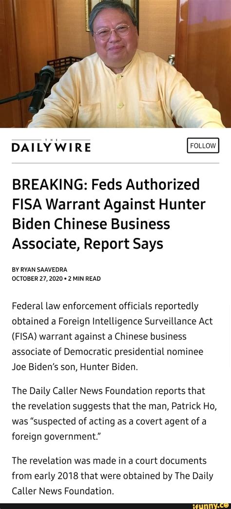 daily wire breaking feds authorized fisa warrant against hunter biden chinese business