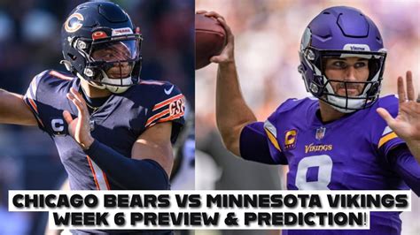 Chicago Bears Vs Minnesota Vikings Week Preview Prediction Youtube