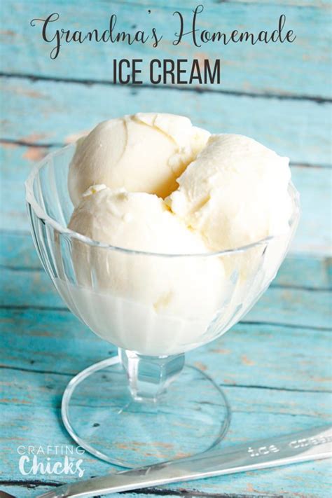 Relevance popular quick & easy. Grandma's Homemade Vanilla Ice Cream - The Crafting Chicks