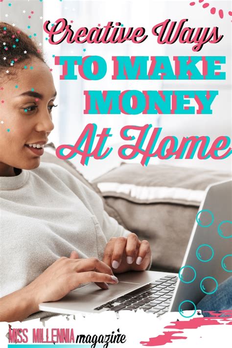 Creative Ways To Make Money At Home 2020