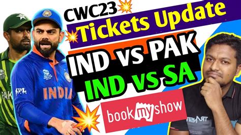 Ind Vs Pak Tickets Price 10k Ind Vs Sa Tickets Update 3rd Phase