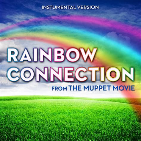 Rainbow Connection Song Lyrics The Muppet Movie Muppets Rainbow