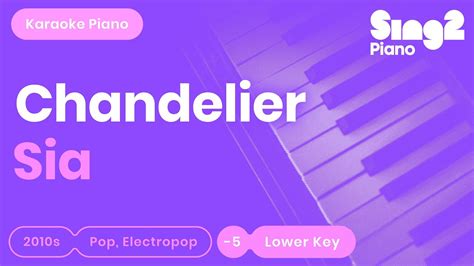 Sia Chandelier Lower Key Piano Karaoke Youtube