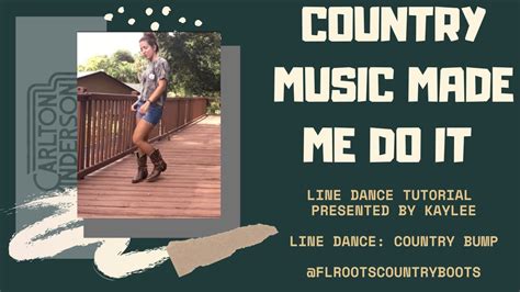 Country Music Made Me Do It Beginner Line Dance Tutorial And Demo Line Dance Country Bump