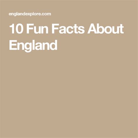 10 Fun Facts About England Fun Facts About England Facts About England