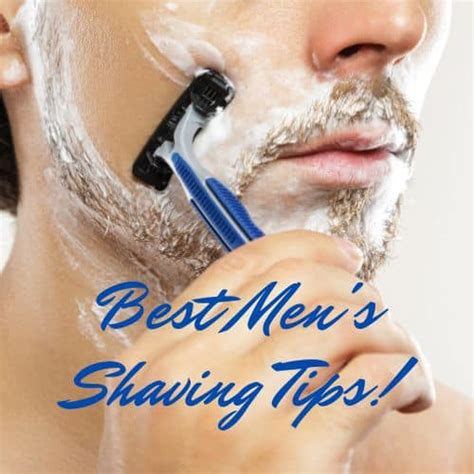 39 Best Men S Shaving Tips