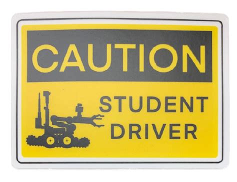 Caution Student Driver Eod Robot Morale Sticker Ideal Supply Inc Dba