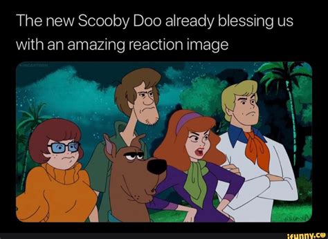 The New Scooby Doo Already Blessing Us With An Amazing Reaction Image